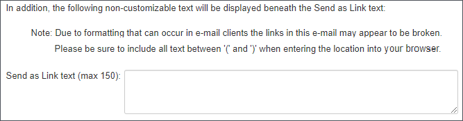 Image shows the bottom of the Pushpage Email setting page. Enter up to 150 characters to tell users to use the link to access the newsletter. After the link, an additional default message provides tips for users who might need to troubleshoot the link.
